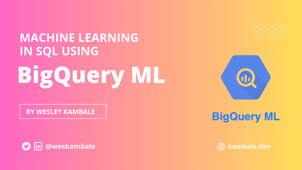 Machine Learning in SQL using BigQuery