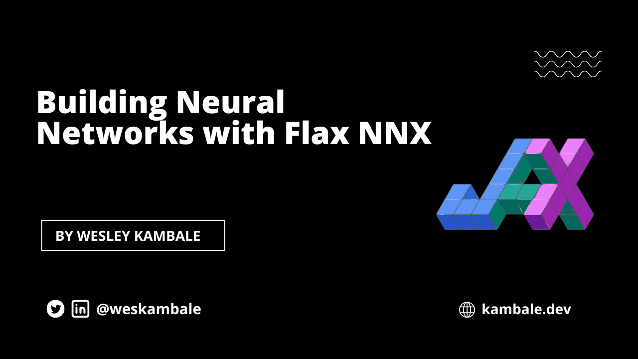 Building Neural Networks with Flax NNX
